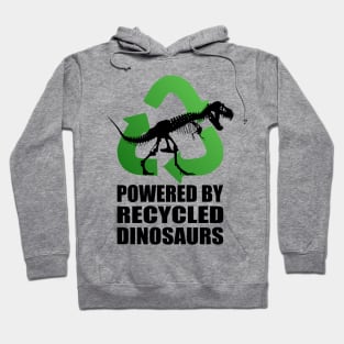 Tyrannosaurus Rex - Powered by Recycled Dinosaurs Hoodie